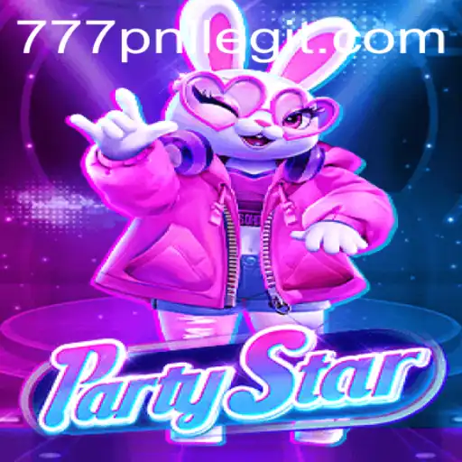 Unveiling PartyStar: The Ultimate Celebration Game with 777PNL
