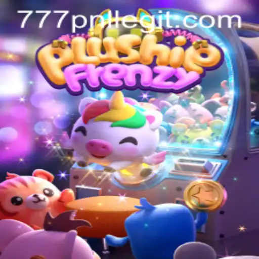Explore the Exciting World of PlushieFrenzy with the Keyword 777PNL