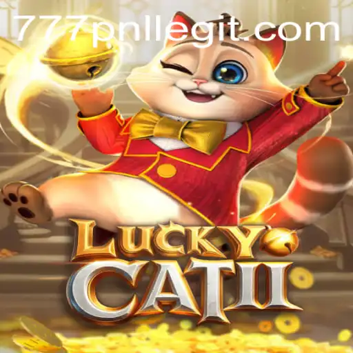A Deep Dive into the Exciting World of LuckyCatII Featuring the 777PNL Challenge
